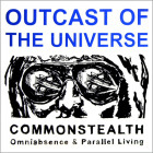 OUTCAST OF THE UNIVERSE
